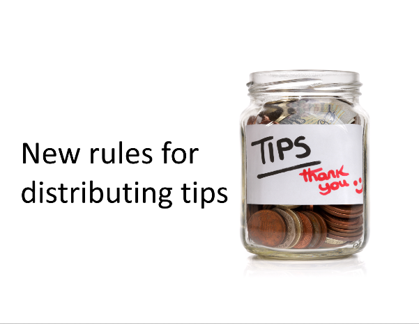 New rules on distributing tips